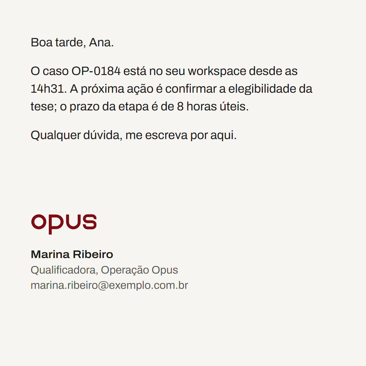 Assinatura de e-mail da qualificadora: a palavra opus a 72 pixels, nome, função e endereço, sem painel